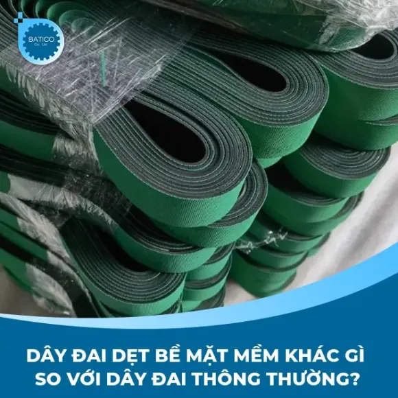 Dây đai dẹt bề mặt mềm khác gì so với dây đai thông thường?