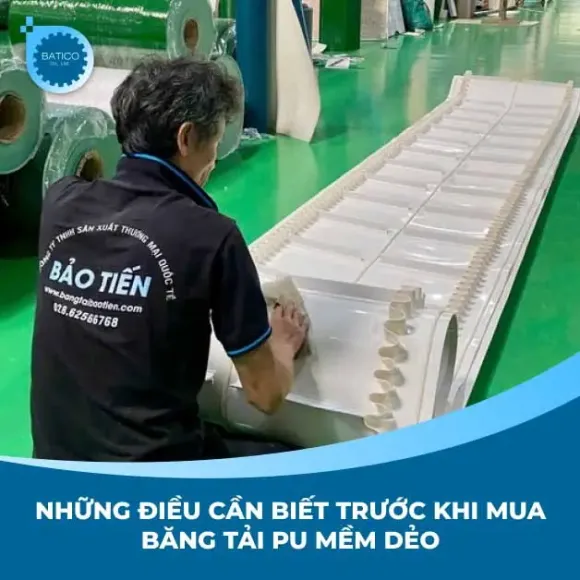 Những điều cần biết trước khi mua băng tải PU mềm dẻo 