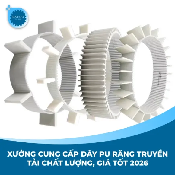 Xưởng cung cấp dây pu răng truyền tải chất lượng, giá tốt 2026